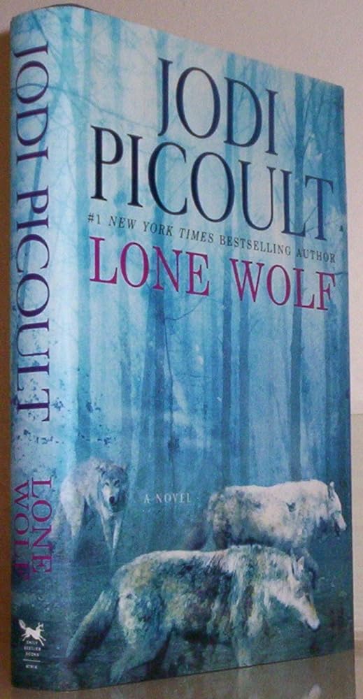 Lone Wolf: A Novel Jodi Picoult