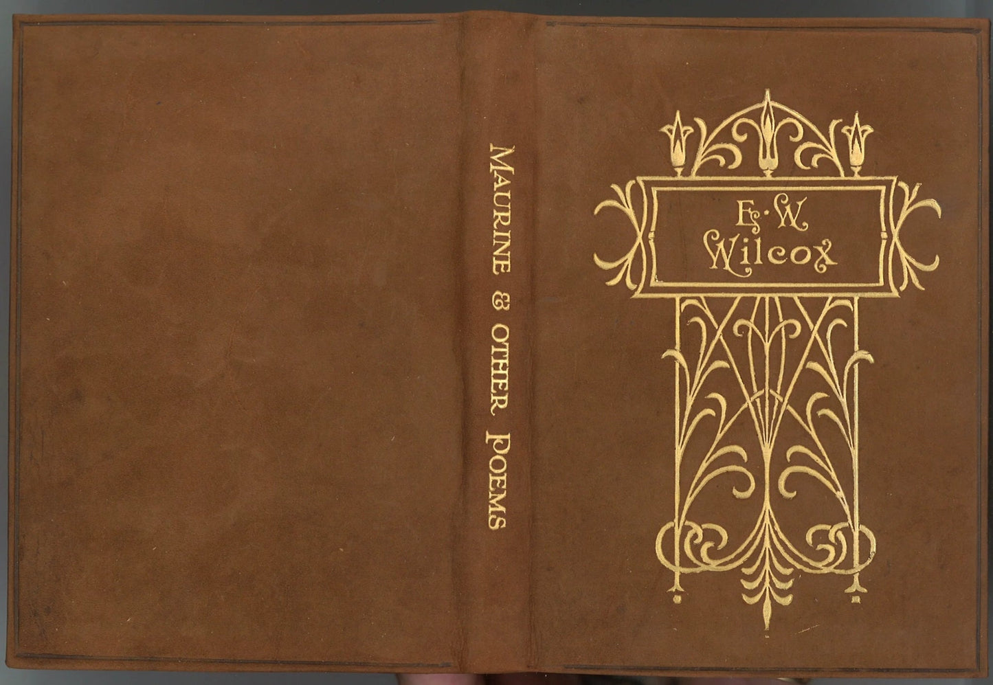 Maurine & Other Poems E. W. Wilcox