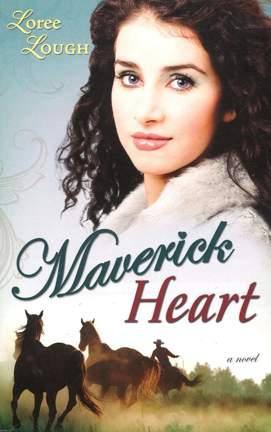 Maverick Heart (Lone Star Legends, Book 2), Loree Lough The Bookstore 1