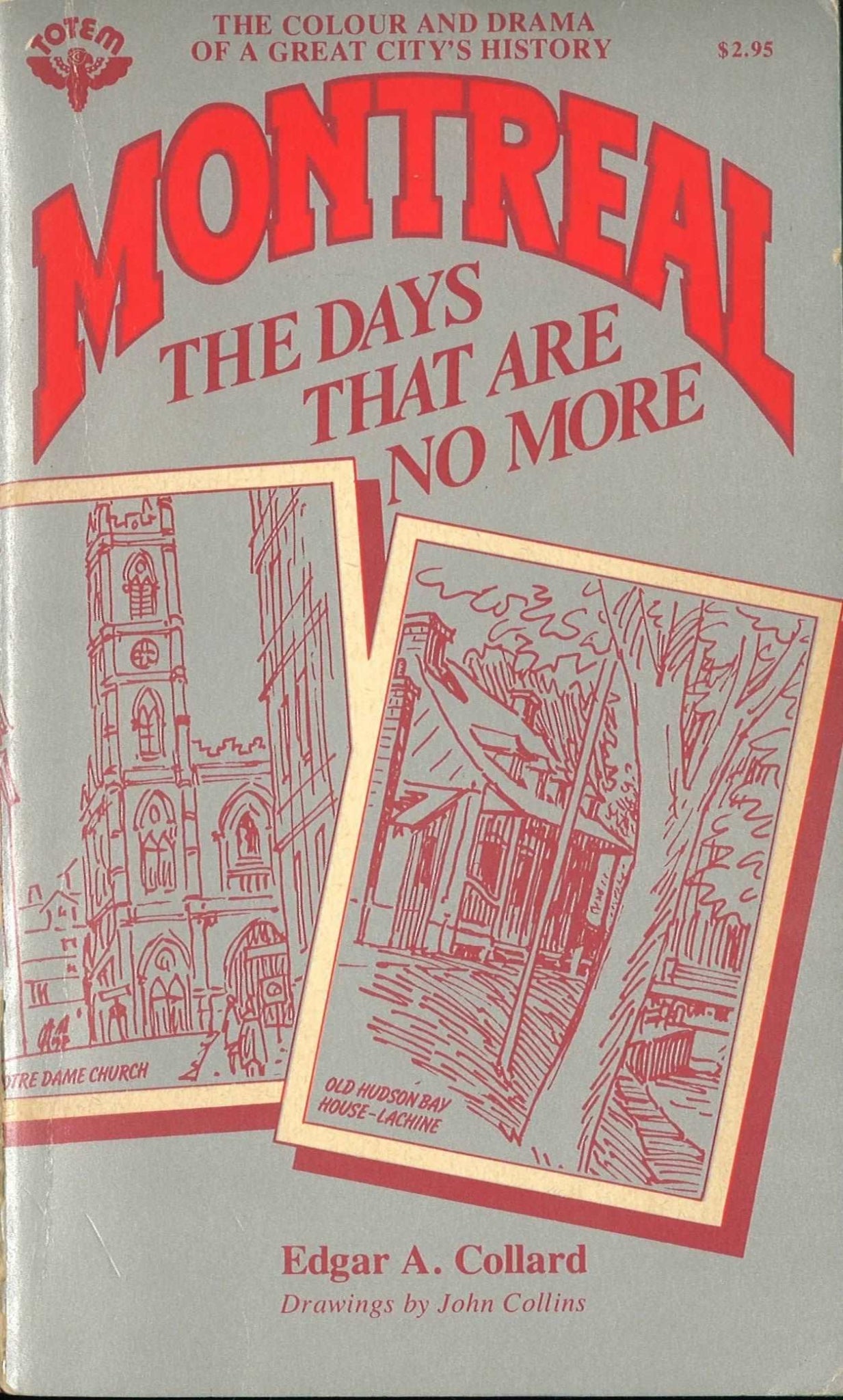 Montreal: The Days That Are No More, Edgar A. Collard My Store