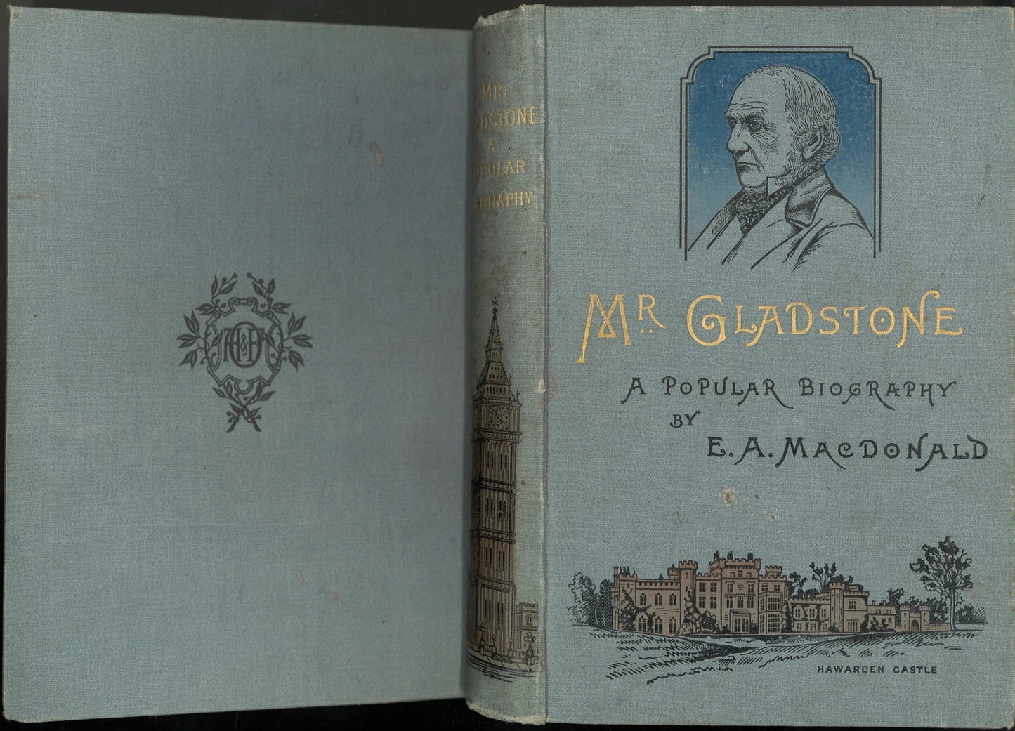 Mr. Gladstone: A Popular Biography E. A. Macdonald