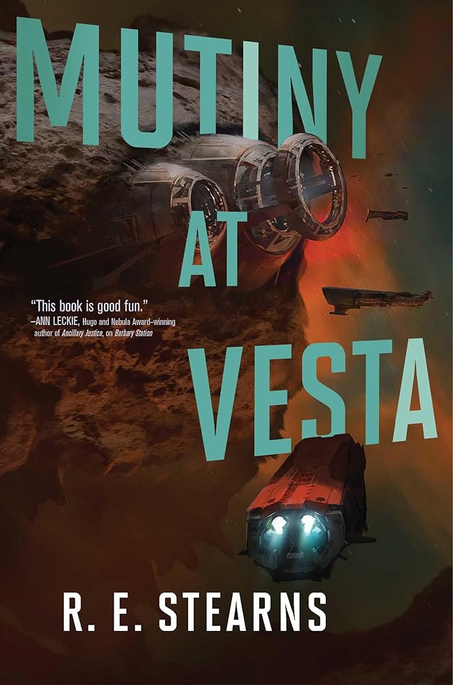 Mutiny at Vesta (Volume 2) R. E. Stearns