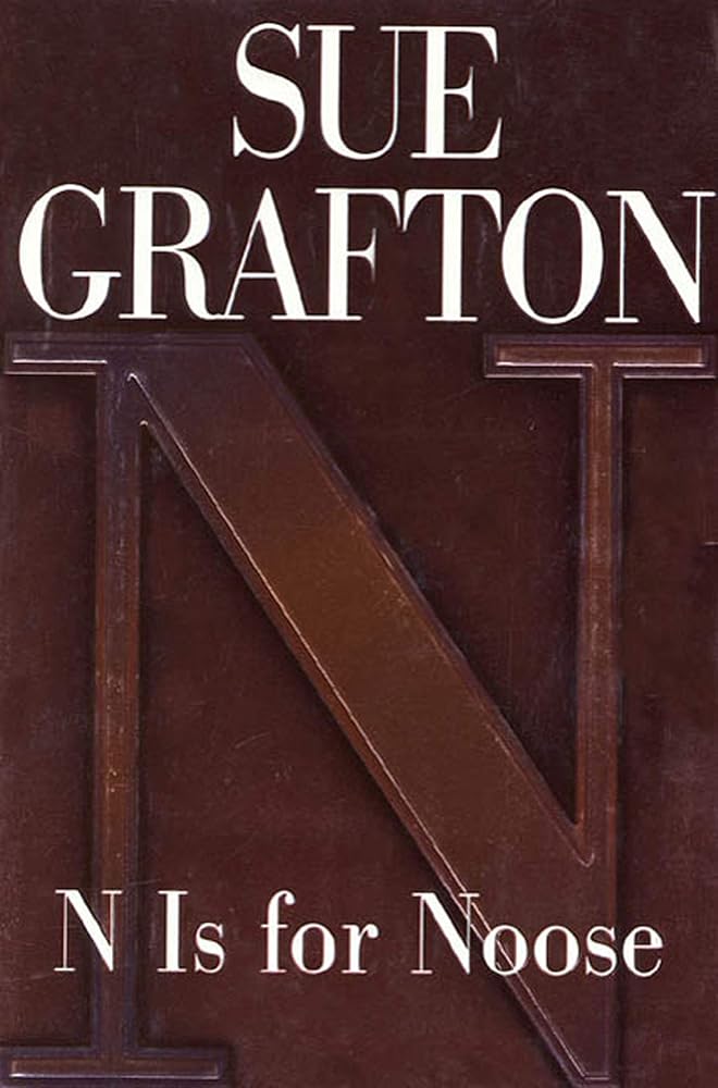 N is for Noose Sue Grafton
