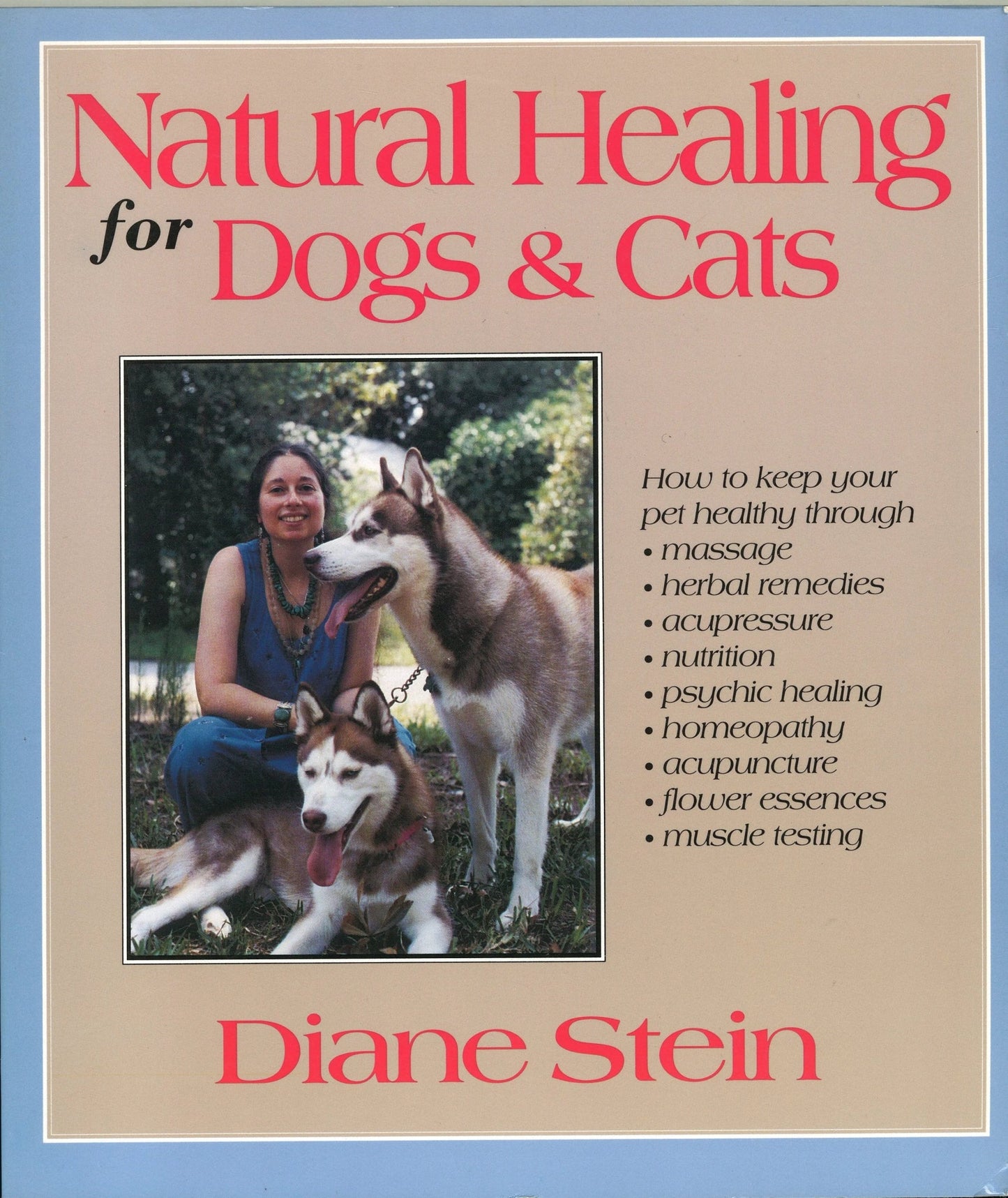 Natural Healing for Dogs and Cats Diane Stein