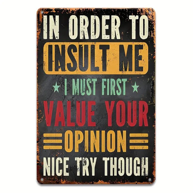 Nice Try - Tin (Aluminum) Sign junyishop