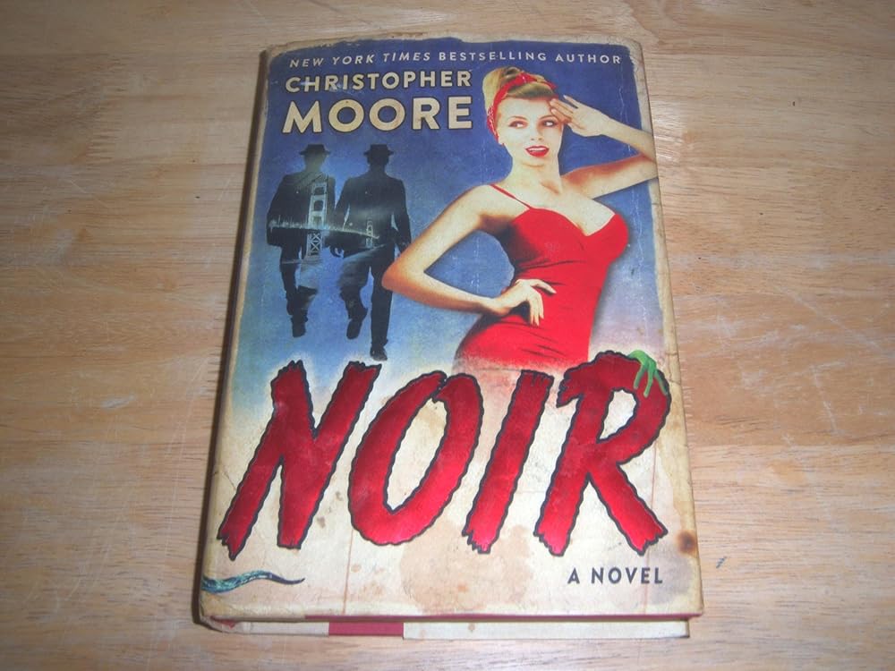 Noir: A Novel Christopher Moore