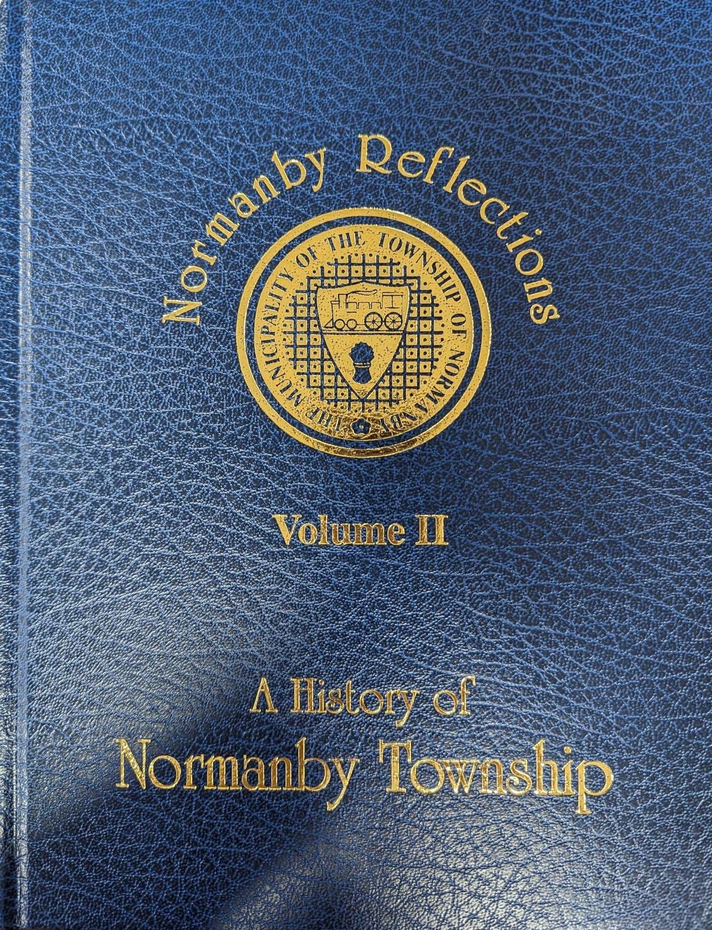 Normanby Reflections, Volume II Campbell Cork, Normanby History Committee