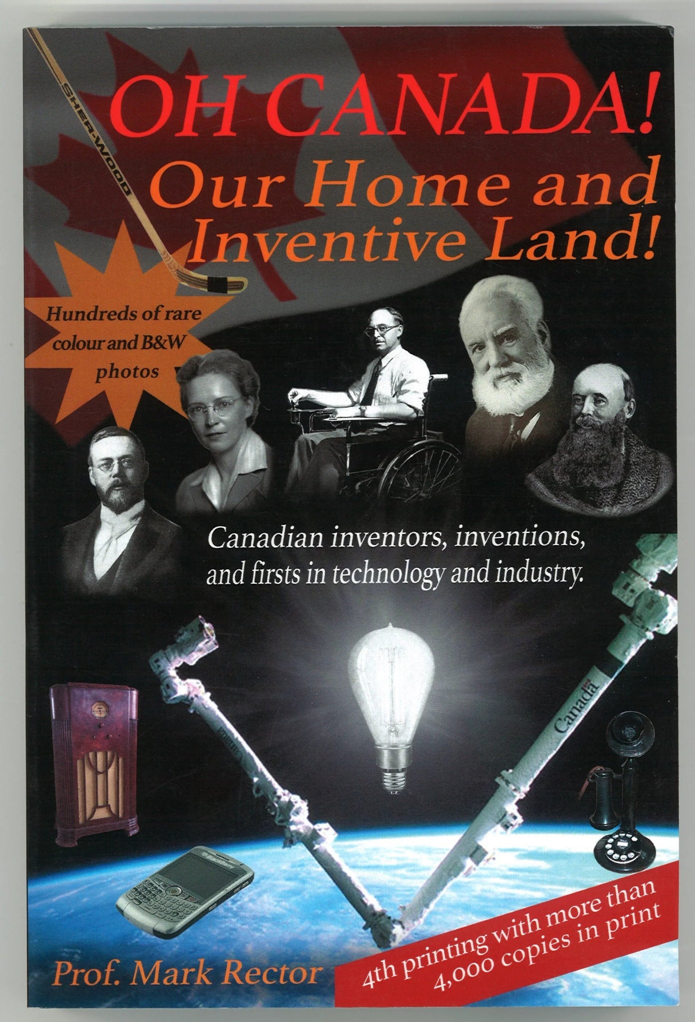 Oh Canada! Our Home and Inventive Land! (Signed) Mark Rector