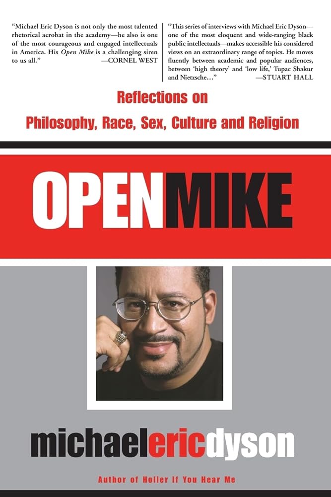 Open Mike: Reflections on Philosophy, Race, Sex, Culture and Religion - The Bookstore