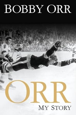 Orr: My Story Bobby Orr