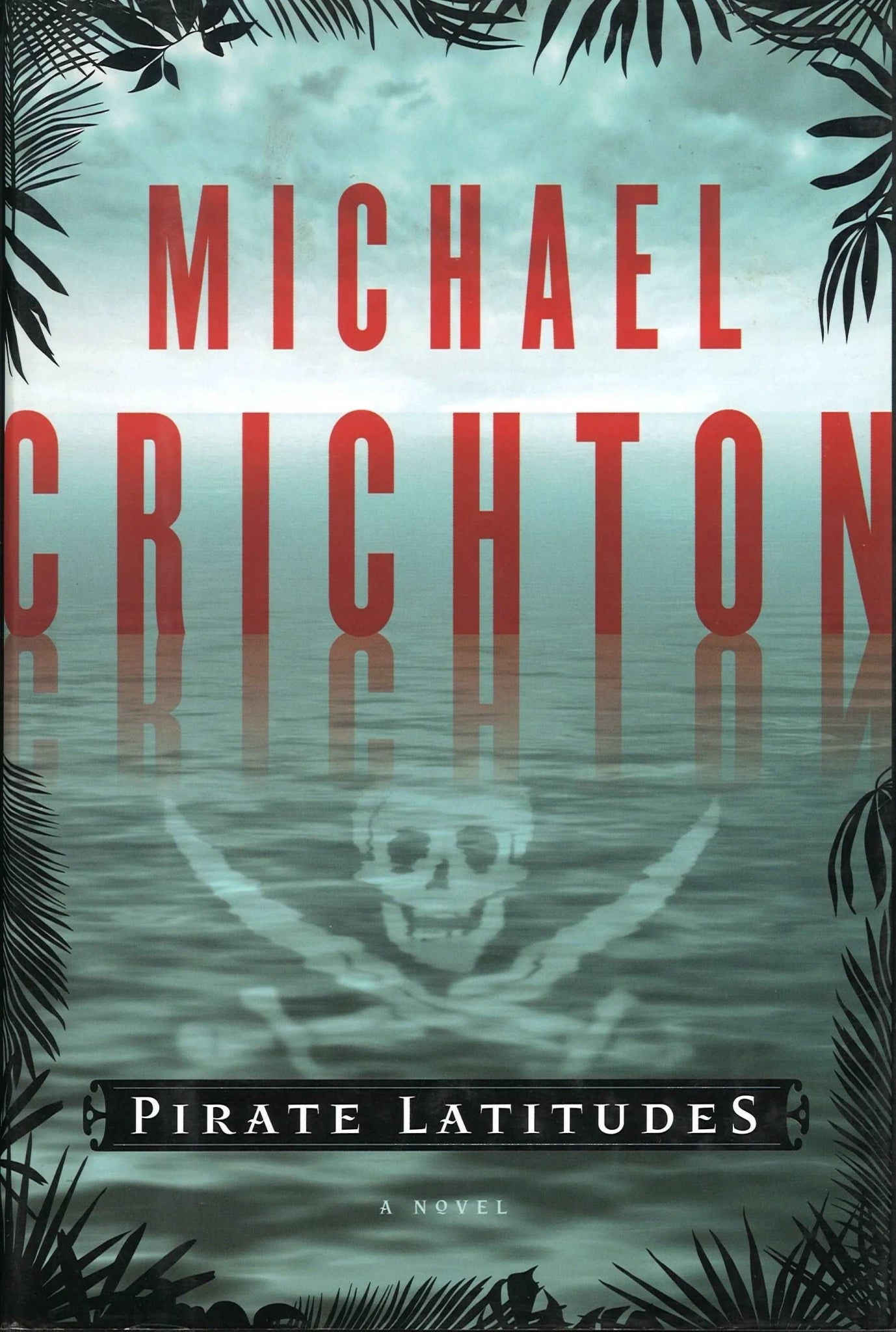 Pirate Latitudes Michael Crichton