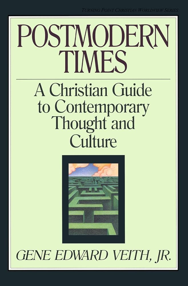 Postmodern Times: A Christian Guide to Contemporary Thought and Culture - The Bookstore