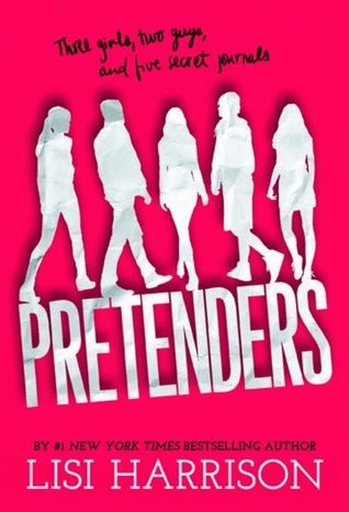 Pretenders (Pretenders, #1) Lisi Harrison