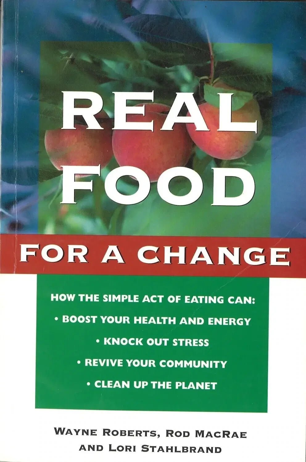 Real Food for a Change by Wayne Roberts, My Store