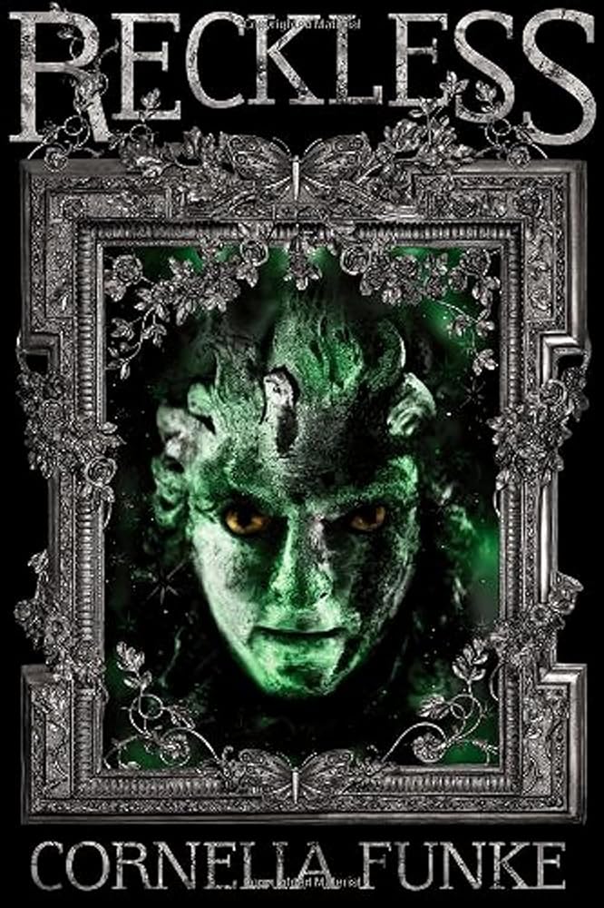 Reckless (Mirrorworld) Cornelia Funke