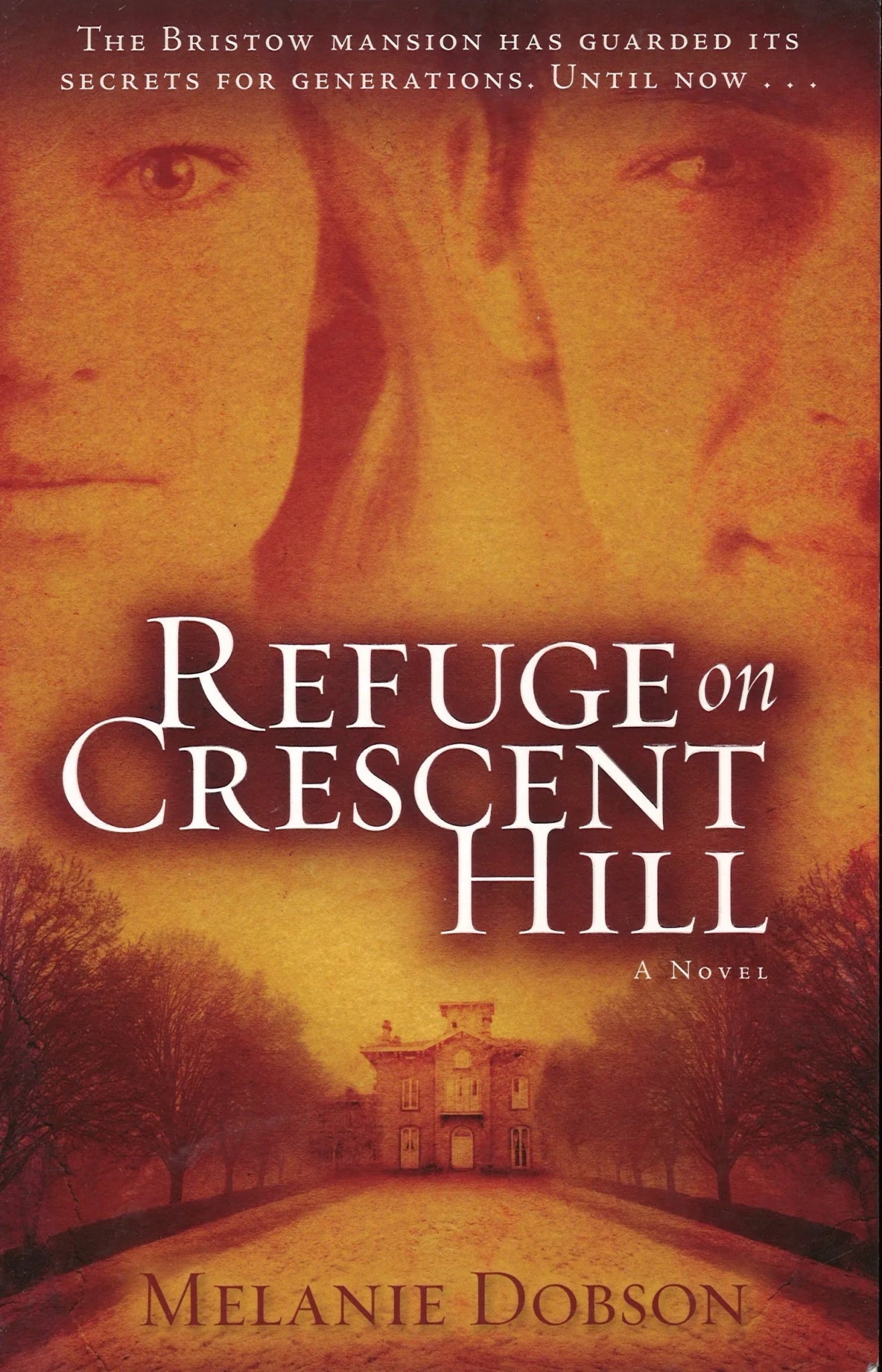 Refuge on Crescent Hill by Melanie Dobson My Store
