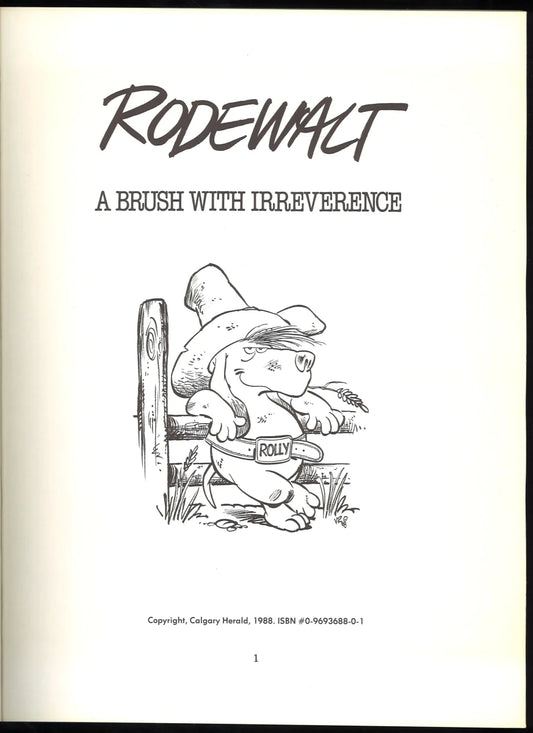 Rodewalt: A Brush with Irreverence – 1988 Calgary Herald - The Bookstore