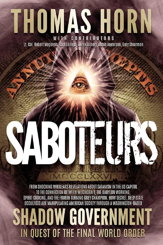 Saboteurs: In Quest Of The Final World Order Thomas Horn