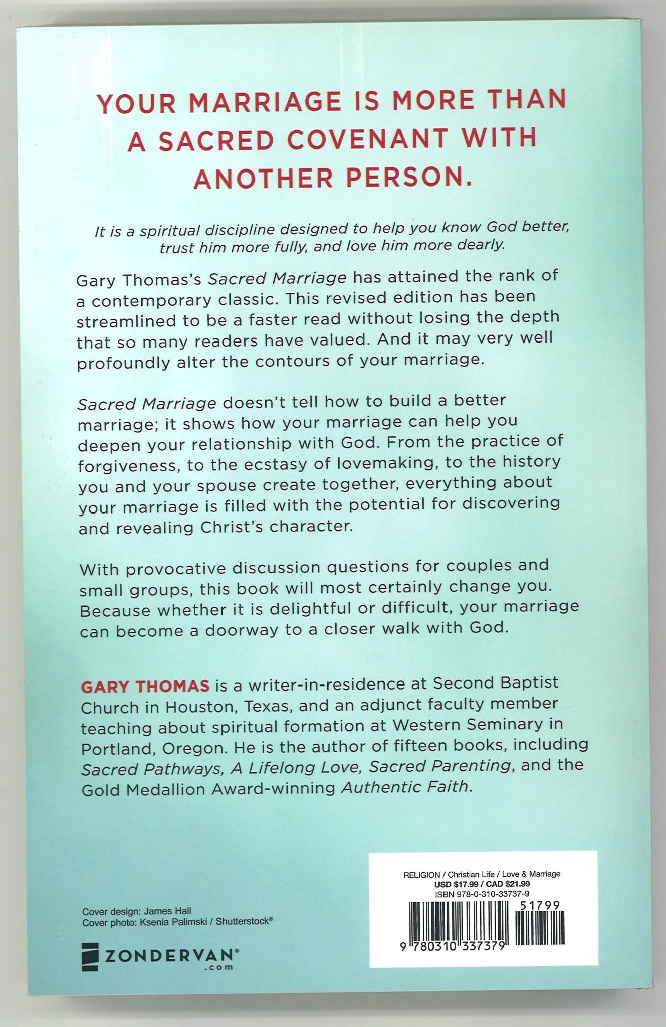 Sacred Marriage: What If God Designed Marriage to Make Us Holy More Than to Make Us Happy? - The Bookstore