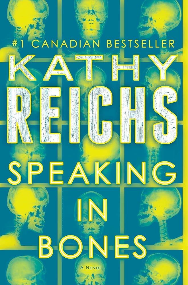 Speaking in Bones Kathy Reichs