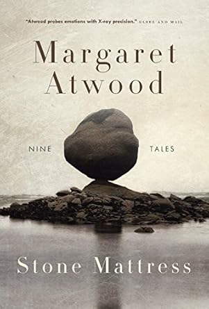 Stone Mattress Margaret Atwood (CA)