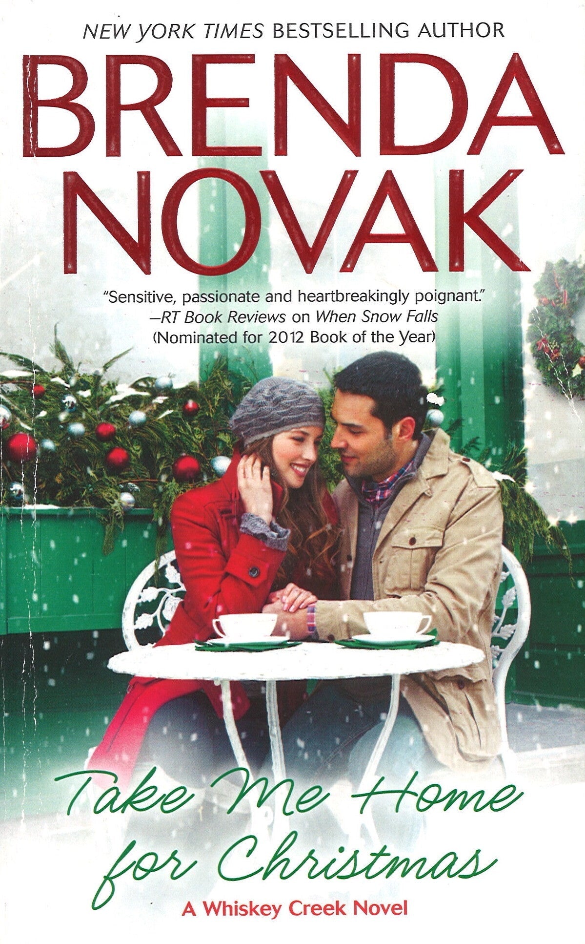 Take Me Home for Christmas (A Whiskey Creek Novel), Brenda Novak My Store