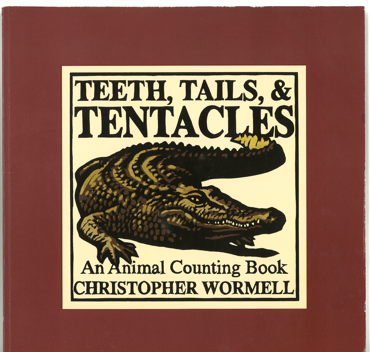 Teeth Tails and Tentacles: An Animal Counting Book Christopher Wormell