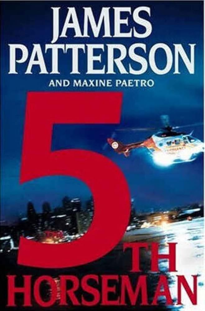 The 5th Horseman (Women's Murder Club) James Patterson, Maxine Paetro