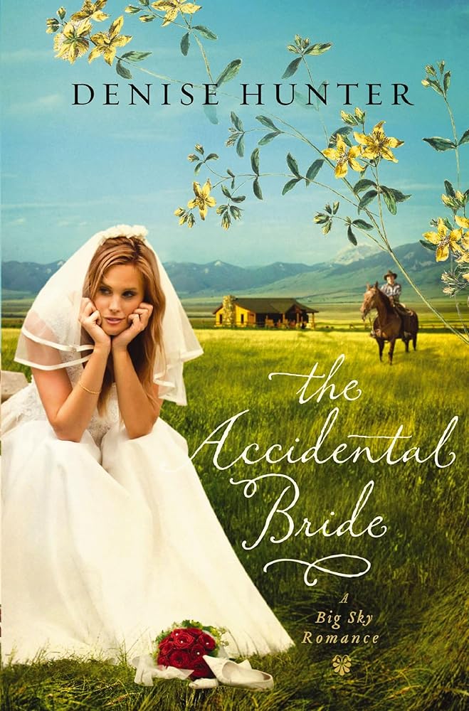 The Accidental Bride Denise Hunter