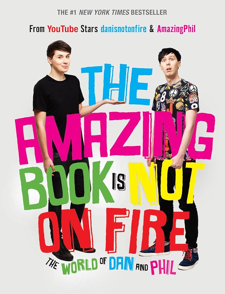 The Amazing Book Is Not on Fire: The World of Dan and Phil - The Bookstore