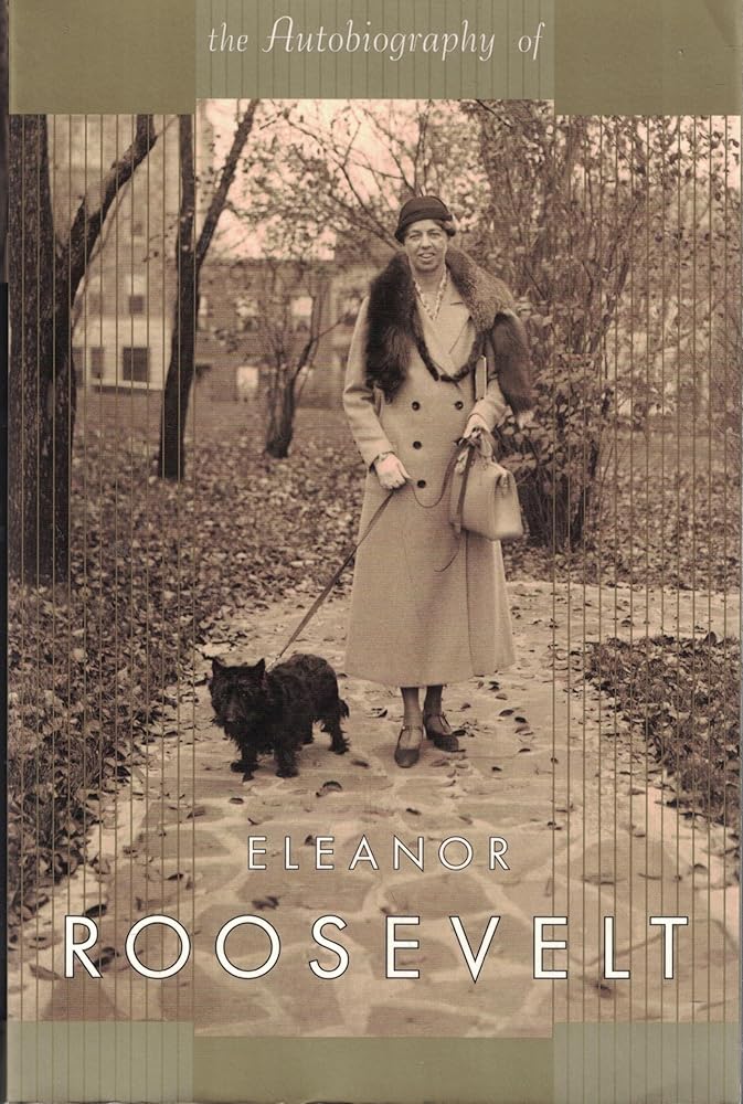 The Autobiography Of Eleanor Roosevelt Eleanor Roosevelt