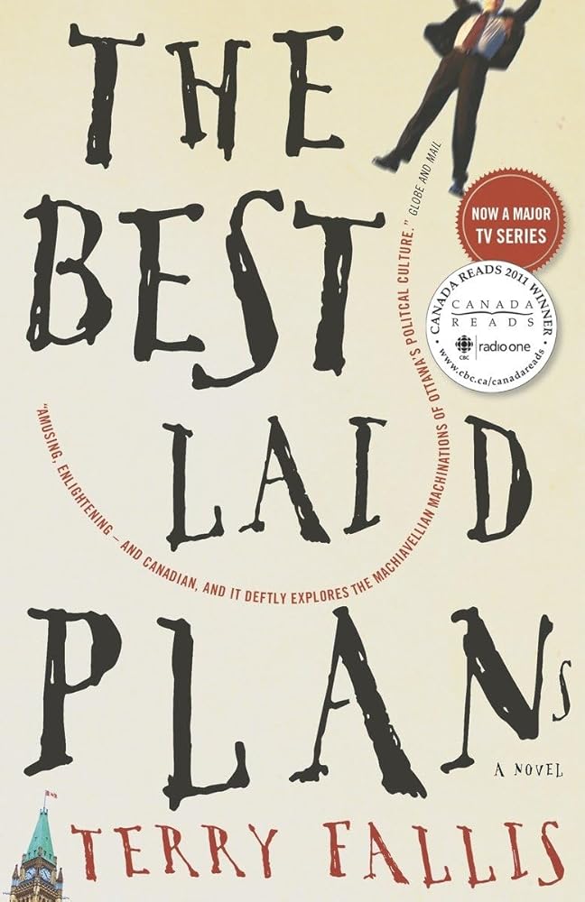 The Best Laid Plans Terry Fallis (CA)
