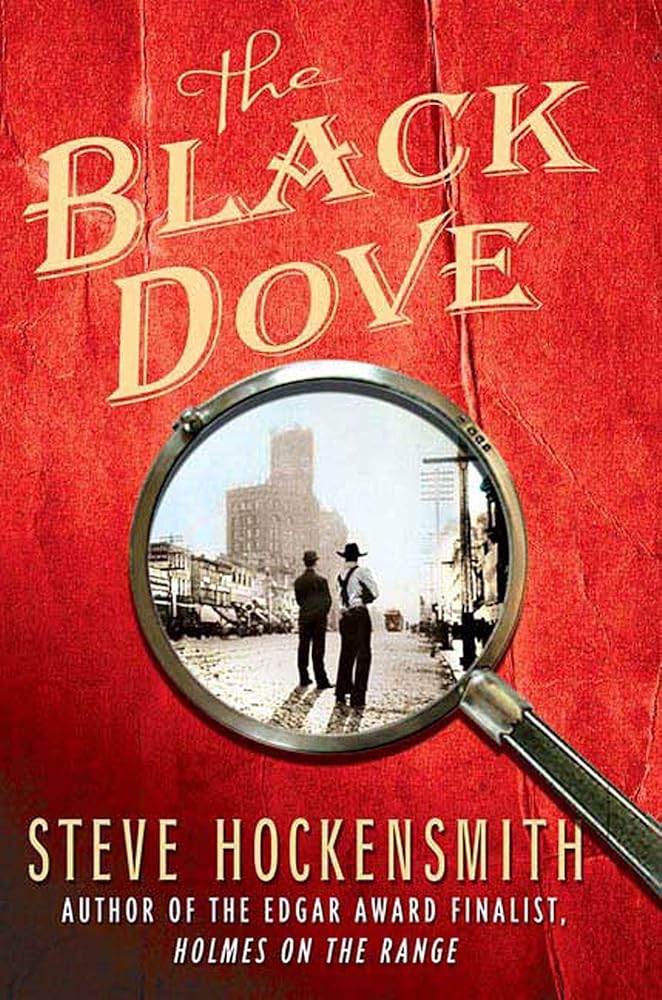 The Black Dove Steve Hockensmith