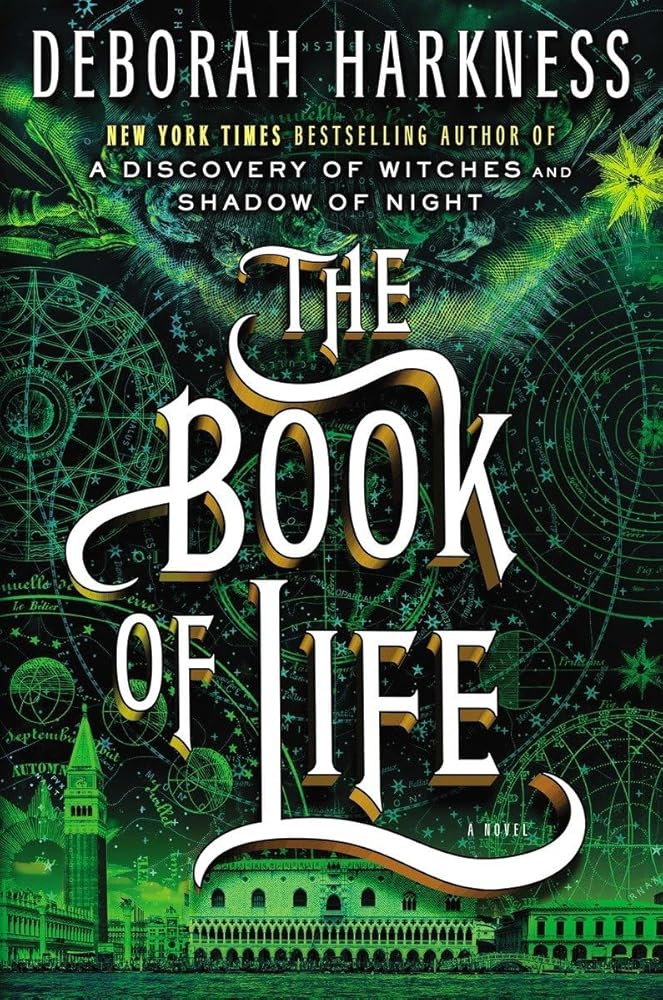 The Book of Life (All Souls, Book 3) Deborah Harkness
