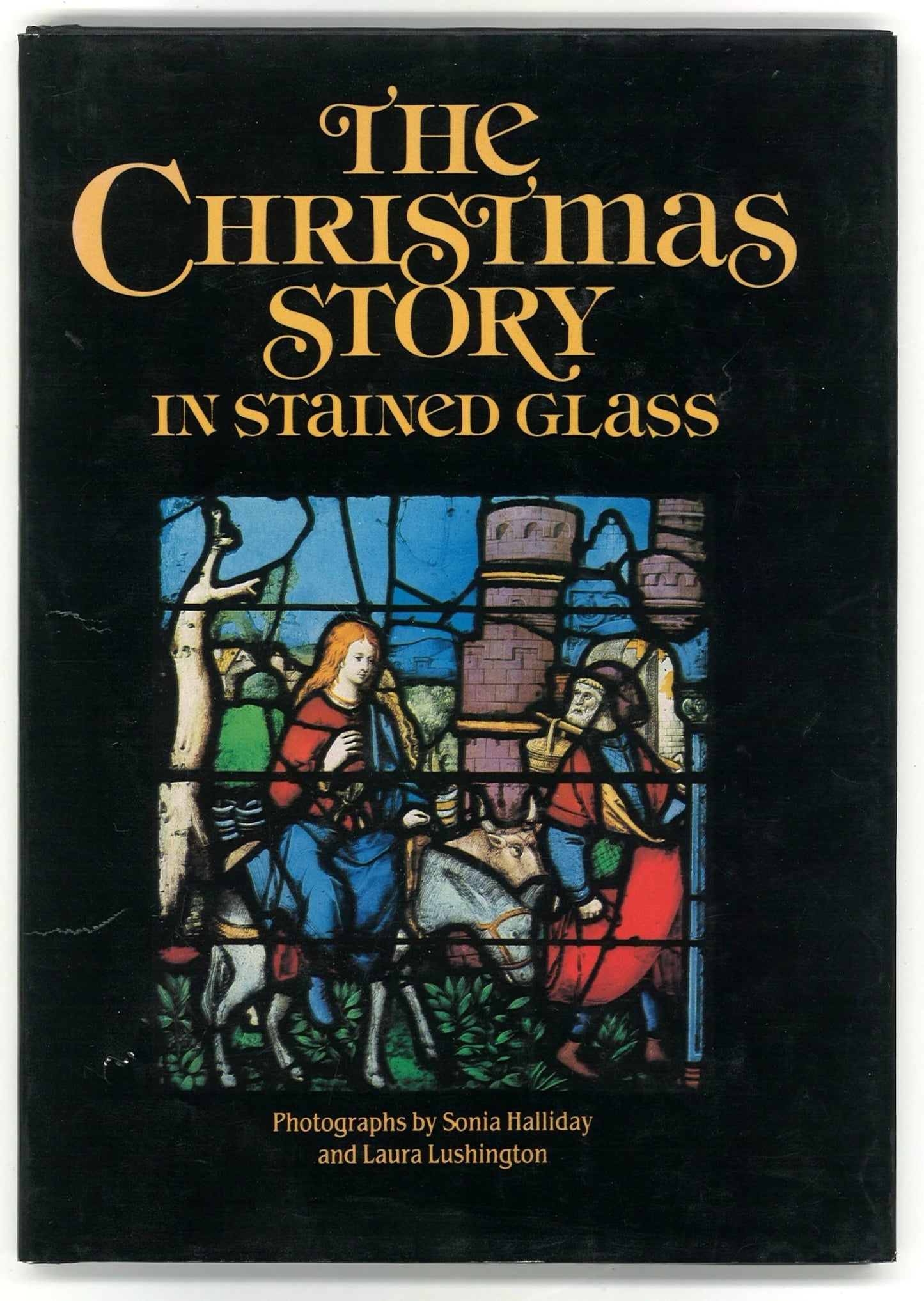 The Christmas Story in Stained Glass Laura Lushington