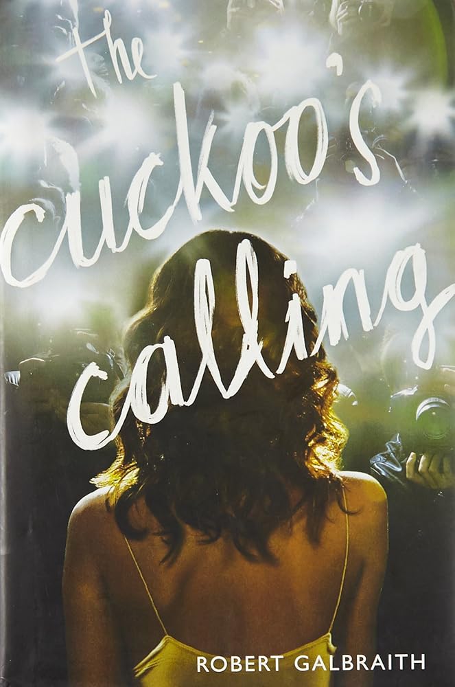 The Cuckoo's Calling Robert Galbraith