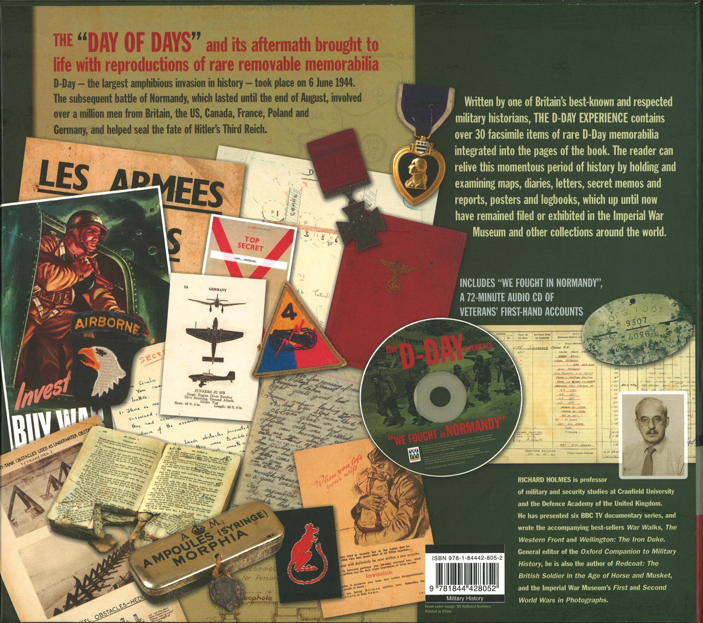 The D-Day Experience - 6 June 1944: From The invasion to The Liberation of Paris Richard Holmes