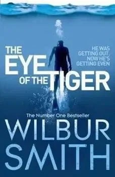 The Eye of the Tiger by Wilbur Smith My Store