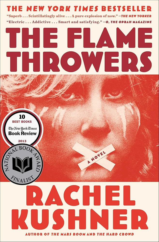 The Flamethrowers Rachel Kushner