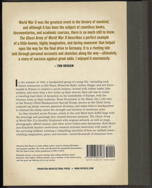 The Ghost Army of World War II: How One Top-Secret Unit Deceived the Enemy with Inflatable Tanks, Sound Effects, and Other Audacious Fakery - The Bookstore
