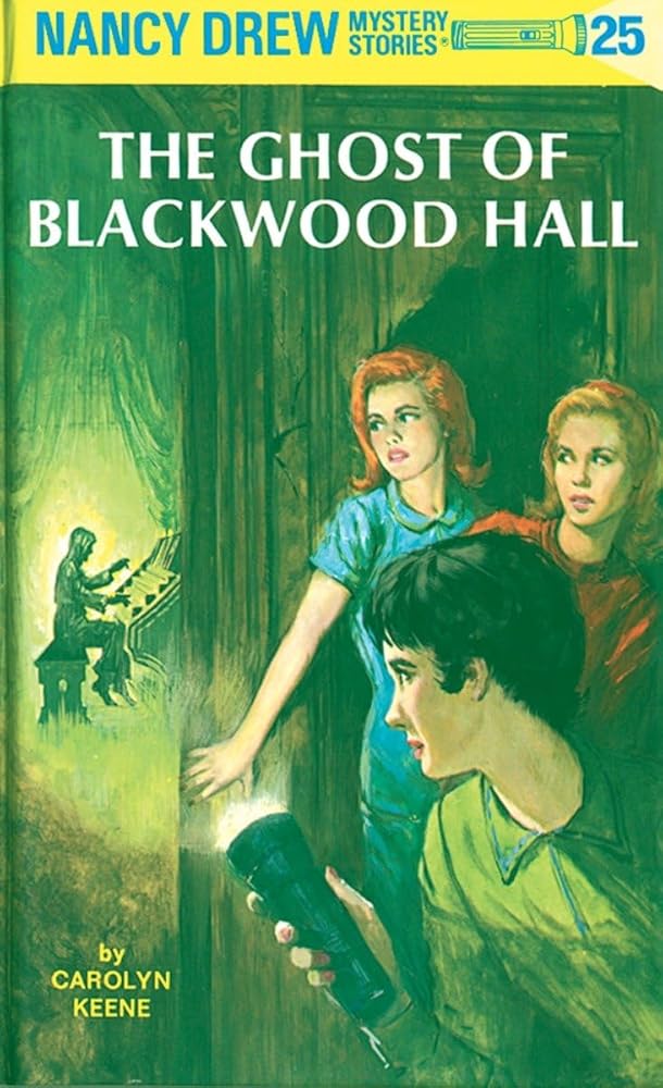The Ghost of Blackwood Hall (Nancy Drew Mystery, 25) Carolyn Keene