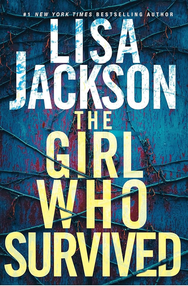 The Girl Who Survived Lisa Jackson