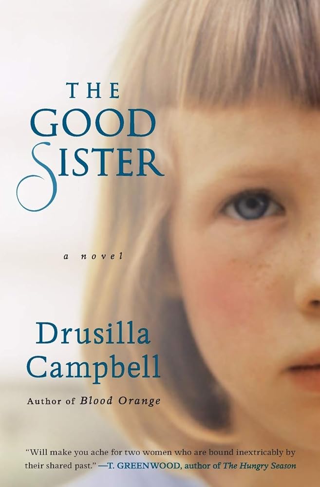 The Good Sister Drusilla Campbell