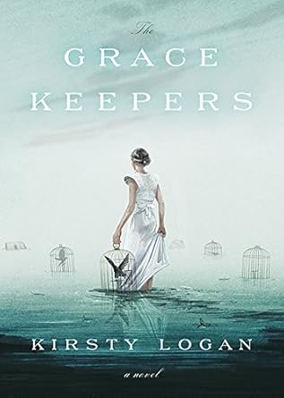 The Gracekeepers Kirsty Logan