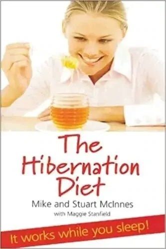 The Hibernation Diet Mike McInnes, Stuart McInnes, Maggie Stanfield