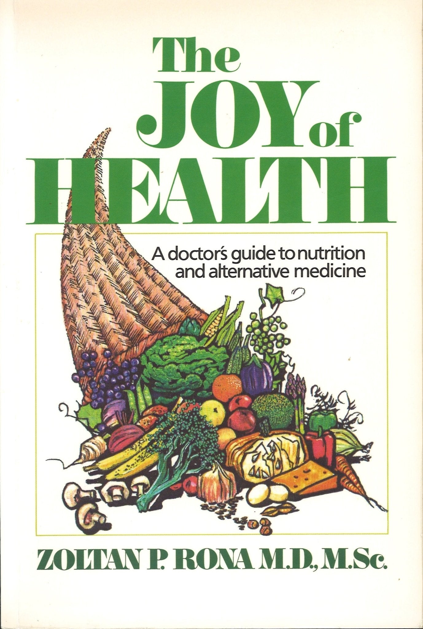 The Joy of Health Zoltan P. Rona