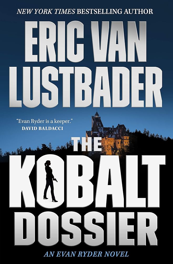 The Kobalt Dossier (Evan Ryder, Book 2) Eric Van Lustbader