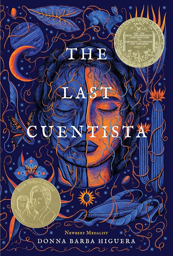 The Last Cuentista: Newbery Medal Winner Donna Barba Higuera