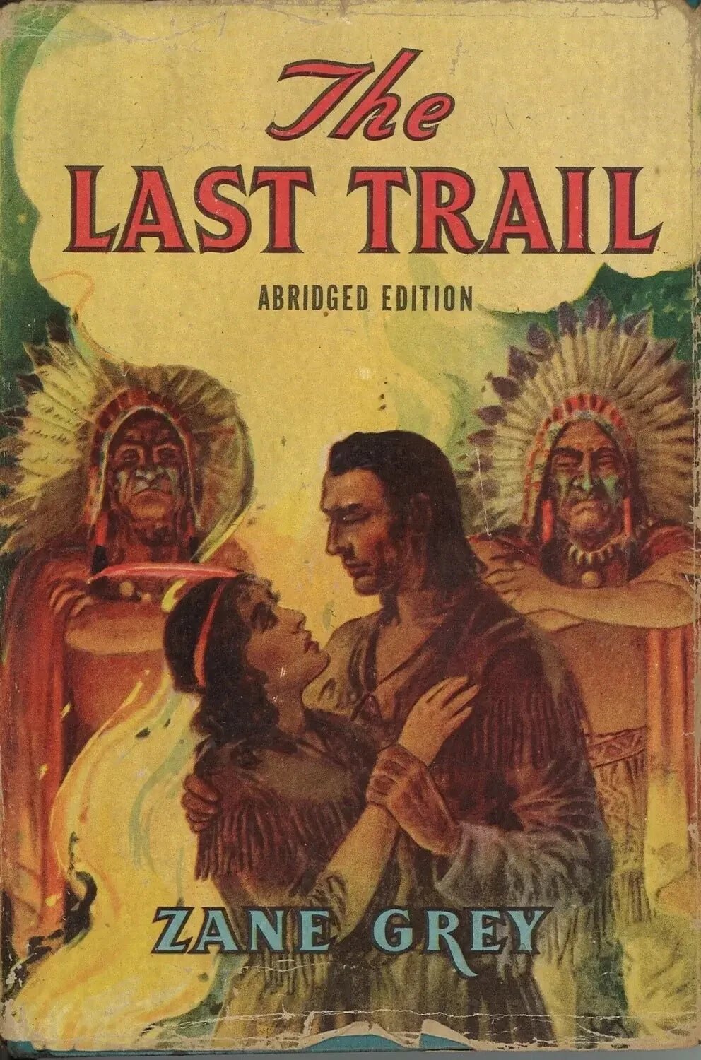 The Last Trail (Abridged) by Zane Grey My Store