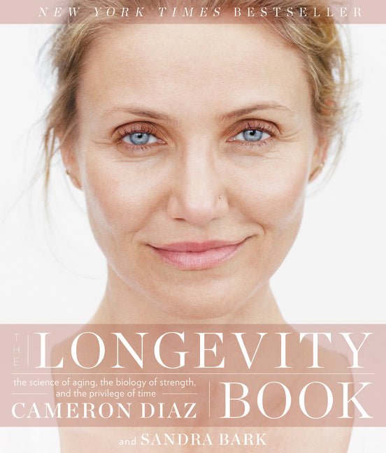 The Longevity Book Cameron Diaz